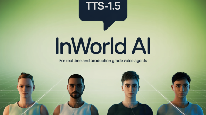 Inworld AI Releases TTS-1.5 For Realtime, Production Grade Voice Agents